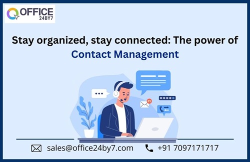Organized Stay Connected The Power of Contact Management